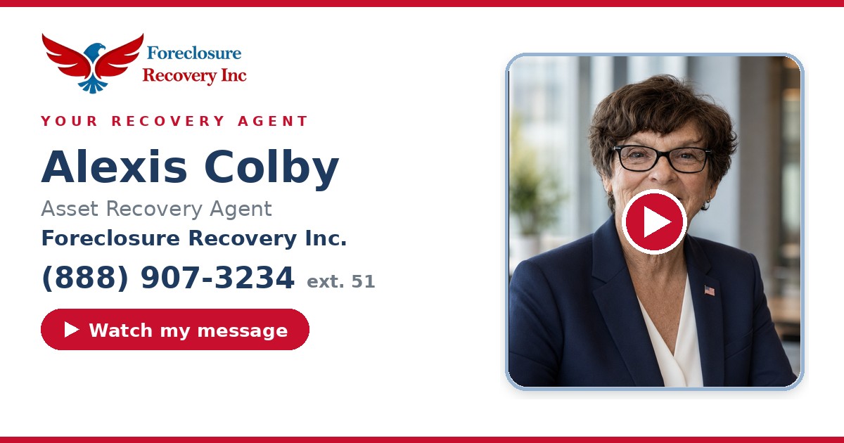 Alexis Colby — Senior Asset Recovery Agent, Foreclosure Recovery Inc. (888) 907-3234 ext. 51