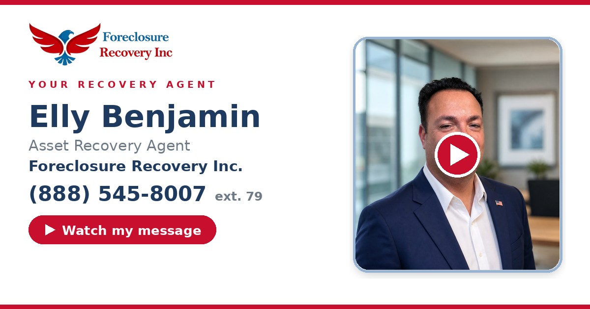 Elly Benjamin — Senior Asset Recovery Agent, Foreclosure Recovery Inc. (888) 545-8007 ext. 79