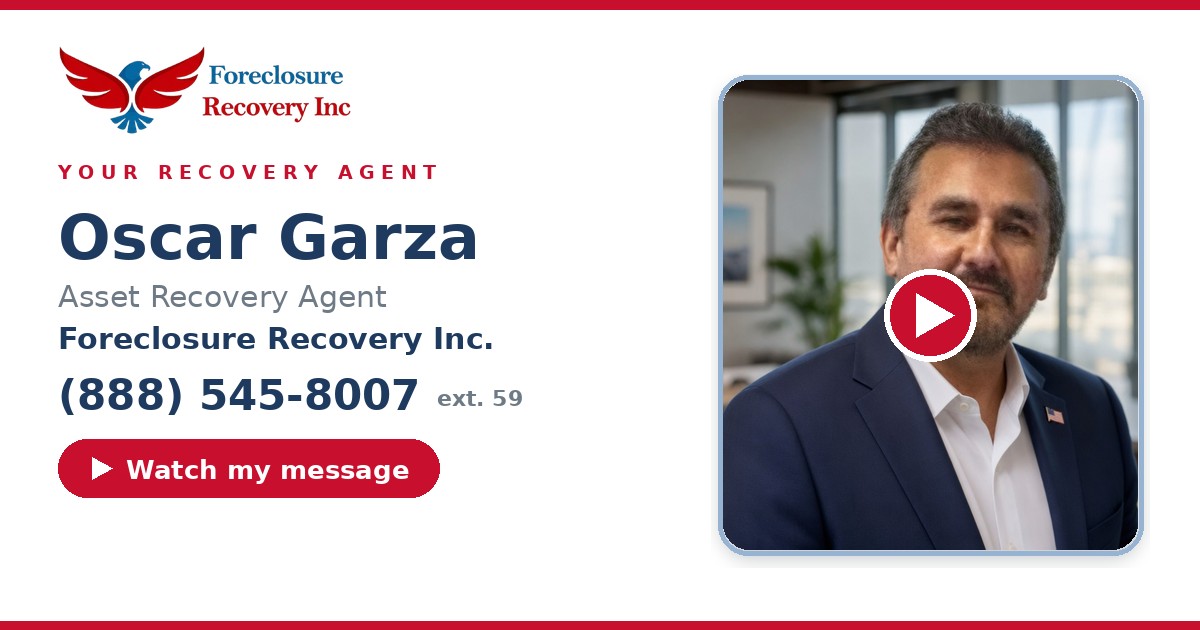 Oscar Garza — Senior Asset Recovery Agent, Foreclosure Recovery Inc. (888) 545-8007 ext. 59