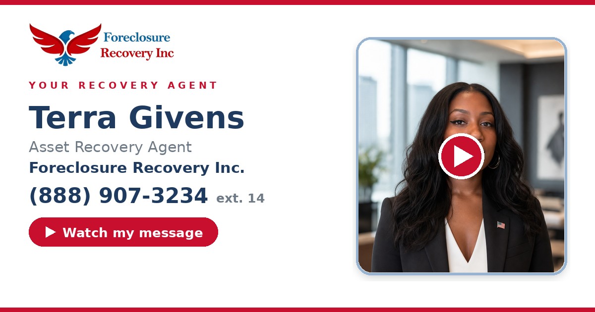 Terra Givens — Senior Asset Recovery Agent, Foreclosure Recovery Inc. (888) 907-3234 ext. 14